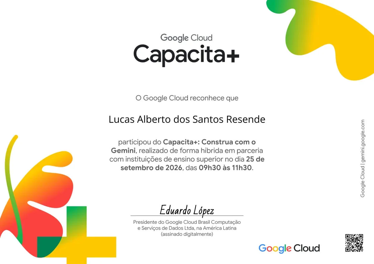 Certificado de participação no treinamento Capacita+: Construa com o Gemini emitido pelo Google Cloud para Lucas Resende